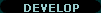 DEVELOP